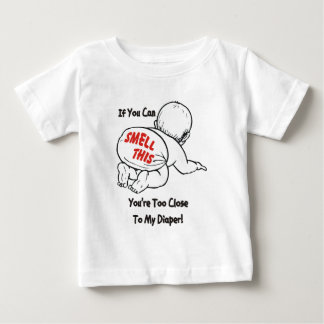WENN SIE DIESES RIECHEN KÖNNEN, sind SIE ZU Baby T-shirt