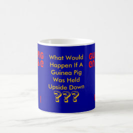 WENN SIE EIN MEERSCHWEINCHEN UMGEDREHT… HIELTEN KAFFEETASSE