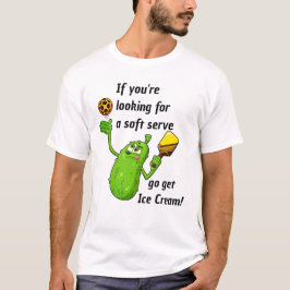 Wenn Sie eine weiche servieren, erhalten Sie Eis,  T-Shirt