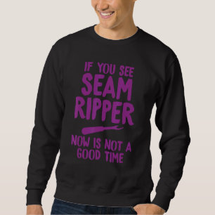 Wenn Sie einen Ripper jetzt ist nicht eine gute Ze Sweatshirt