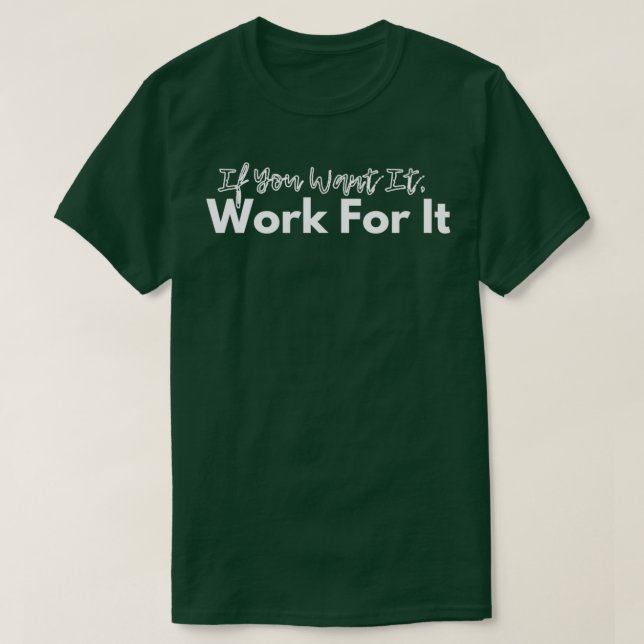 Wenn Sie es Gewollt haben, funktioniert es 5 T-Shirt (Design vorne)