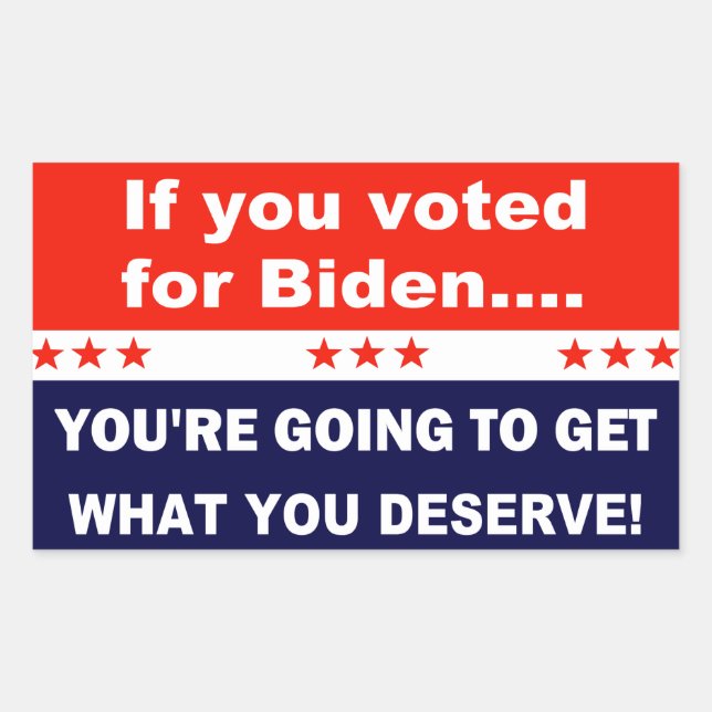 Wenn Sie für Biden gestimmt haben... Rechteckiger Aufkleber (Vorderseite)