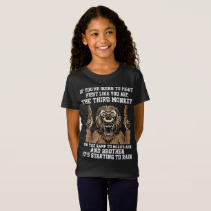 Wenn Sie gehender Kampf sind, wie Sie der 3. Affe T-Shirt
