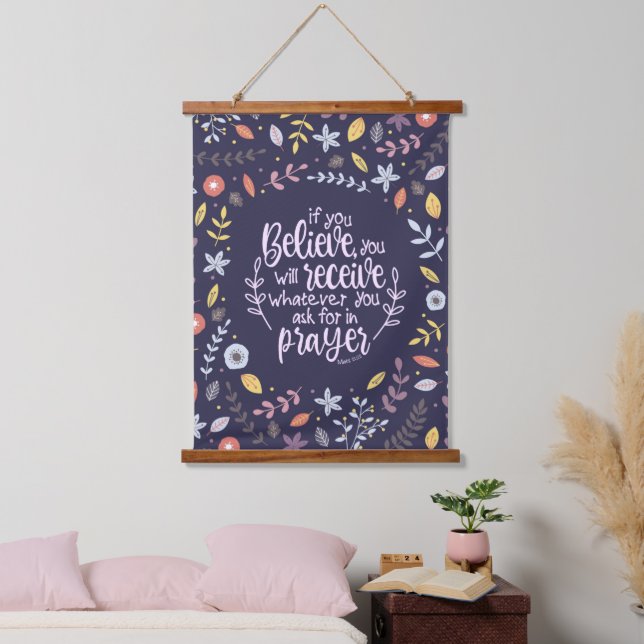 Wenn Sie glauben - Matthew 21:22 Wandteppich Mit Holzrahmen (Schlafzimmer)