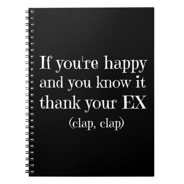 Wenn Sie glücklich Funny Zitat Notizblock (Vorderseite)