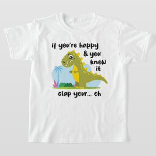 Wenn Sie glücklich sind und Sie kennen es T - Shir T-Shirt