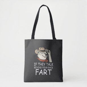 Wenn sie hinter Ihrer Furz reden Tasche