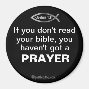 Wenn Sie Ihre Bibel nicht lesen gotGod316.com Magnet