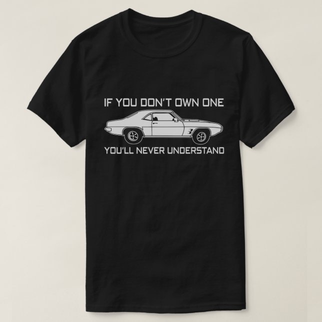 Wenn Sie keinen besitzen, werden Sie PONTIA nie ve T-Shirt (Design vorne)