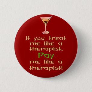 Wenn Sie Leckerei ich wie ein Therapeut Button