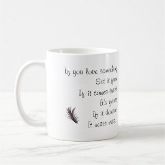 Wenn Sie Liebe etwas - Sprichwort mit Bild Kaffeetasse
