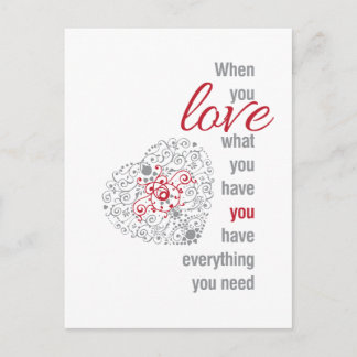 Wenn Sie Liebe haben, was Sie haben - inspirierend Postkarte