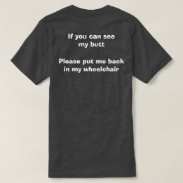 Wenn Sie meinen Hintern sehen können - lustiges T-Shirt