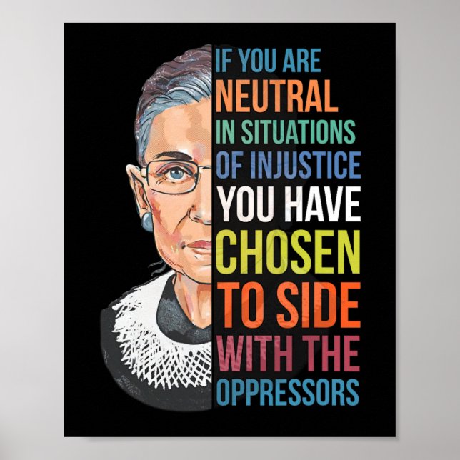 Wenn Sie neutral sind in Situationen der Ungerecht Poster (Vorne)
