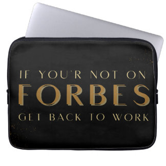Wenn Sie nicht auf Forbes sind, wieder arbeiten, m Laptopschutzhülle