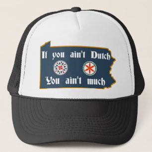 Wenn Sie nicht Holländer Penna Deutsch-Hut sind Truckerkappe