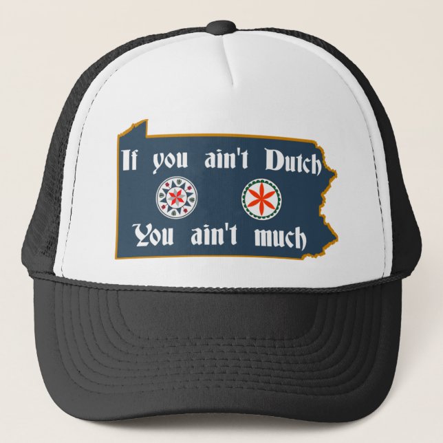Wenn Sie nicht Holländer Penna Deutsch-Hut sind Truckerkappe (Vorderseite)