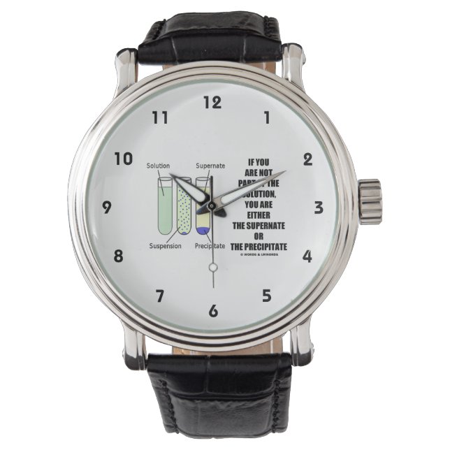 Wenn Sie nicht Teil der Lösung sind übertreffen Pr Armbanduhr (Vorderseite)