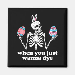 Wenn Sie nur Dye Skeleton Ostereier wollen Magnet