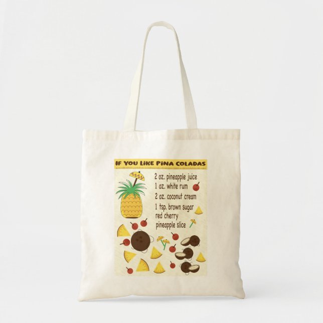 Wenn Sie Pina Coladas Tasche mögen (Vorne)