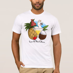 Wenn Sie Pina Collamas mögen T-Shirt