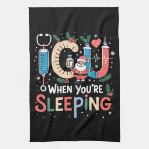 Wenn Sie schlafen Funny ICU Nurse Weihnachten Geschirrtuch