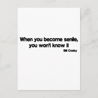 Wenn Sie senile Zitat haben Postkarte
