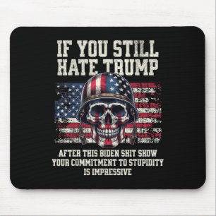 Wenn Sie Trump nach dieser Biden-Show immer noch h Mousepad