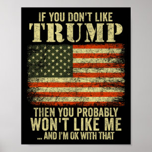 Wenn Sie Trump nicht mögen, dann mögen Sie wahrsch Poster