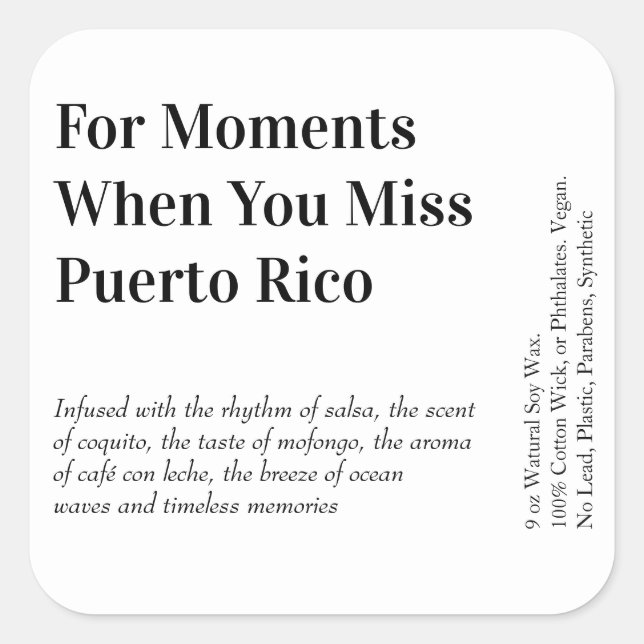Wenn Sie verpassen Puerto Rico Candle Label Quadratischer Aufkleber (Vorderseite)
