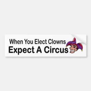 Wenn Sie wählen, erwarten Clowns einen politische Autoaufkleber