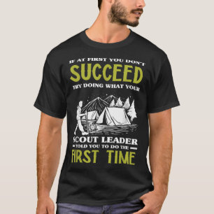 Wenn Sie zuerst nicht erfolgreich sind - Funny Sco T-Shirt