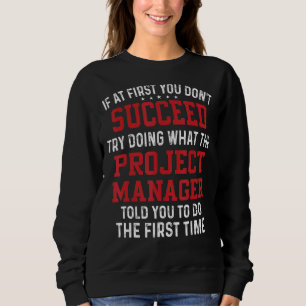 Wenn Sie zunächst nicht versuchen, das Projekt zu Sweatshirt