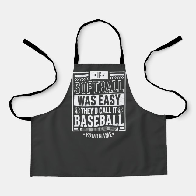 Wenn Softball einfach wäre, würden sie es Baseball Schürze (Vorderseite)