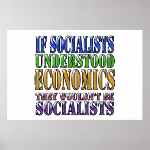Wenn Sozialisten Wirtschaft… verstanden Poster