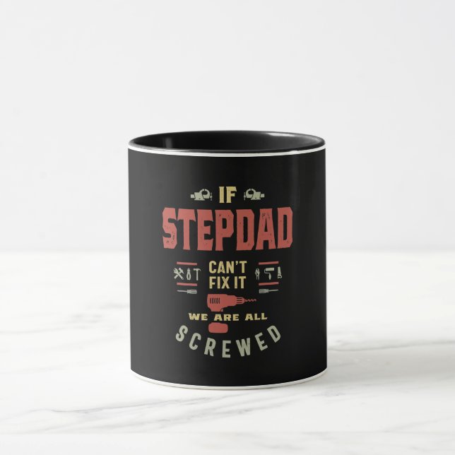 Wenn Stepdad es nicht reparieren kann, sind wir ab Tasse (Zentrum)