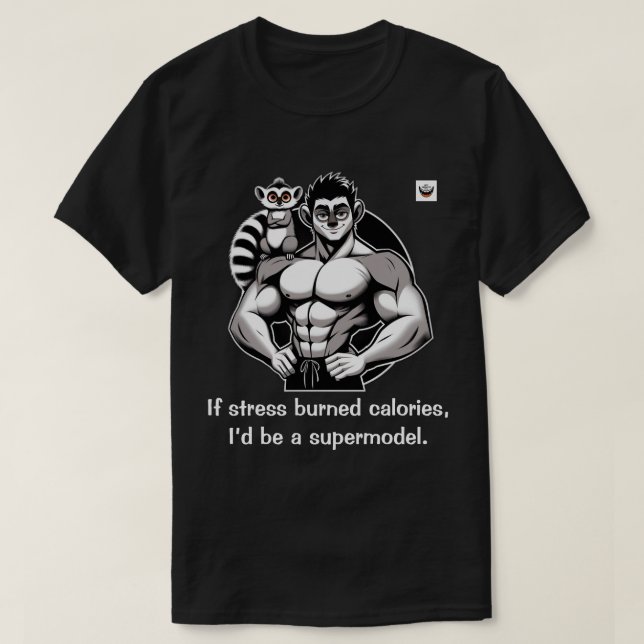 Wenn Stress Kalorien verbrannt T-Shirt (Design vorne)