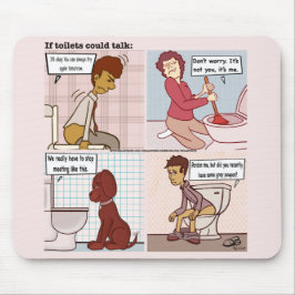 Wenn Toiletten über die Maus sprechen könnten Mousepad