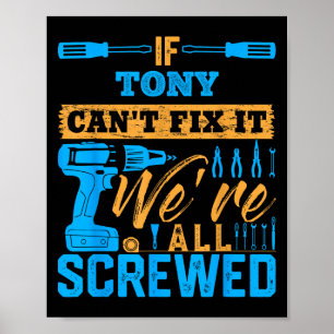 Wenn Tony es nicht reparieren kann, sind wir alle Poster