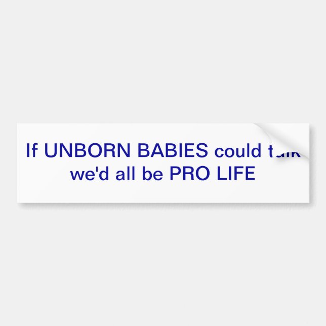 Wenn ungeborene Babys sprechen konnten, alle Autoaufkleber (Vorne)