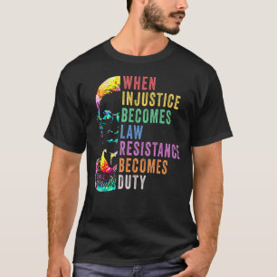 Wenn Ungerechtigkeit Rechtswiderstand wird zur Pfl T-Shirt