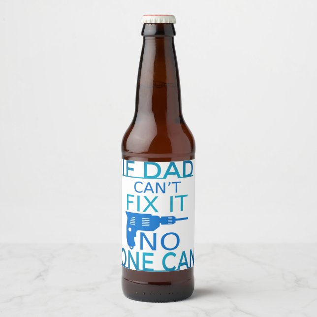 Wenn Vater es nicht reparieren kann Bierflaschenetikett (Vorderseite)