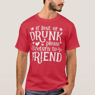 Wenn verloren oder Betrunken, kehren Sie bitte zu T-Shirt