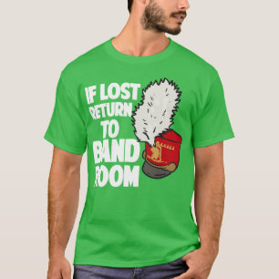 Wenn verloren Rückkehr in die Marching Band T-Shirt