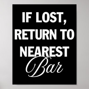 Wenn verloren, zum nächsten Bar zurückkehren Lusti Poster