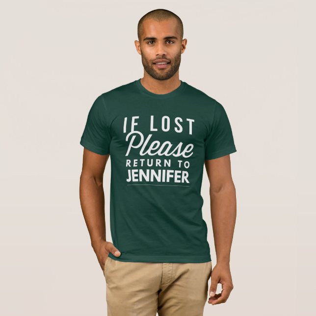Wenn verlorene bitte Rückkehr zu Jennifer T-Shirt (Vorne ganz)
