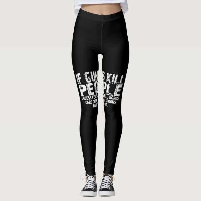 Wenn Waffen Menschen töten, vermuten wir, dass Ble Leggings (Vorderseite)