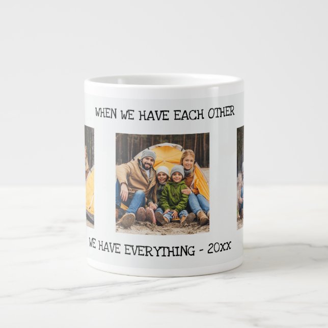 Wenn wir einander 3 FotoCollage haben Jumbo-Tasse (Vorderseite)