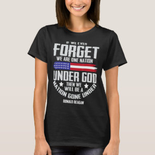 Wenn wir jemals eine Nation unter Gottes T-Shirt 1
