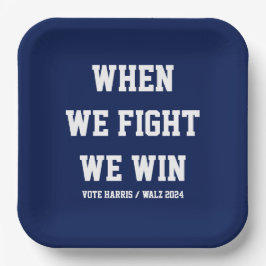 Wenn wir kämpfen gewinnen wir Harris Walz Pappteller